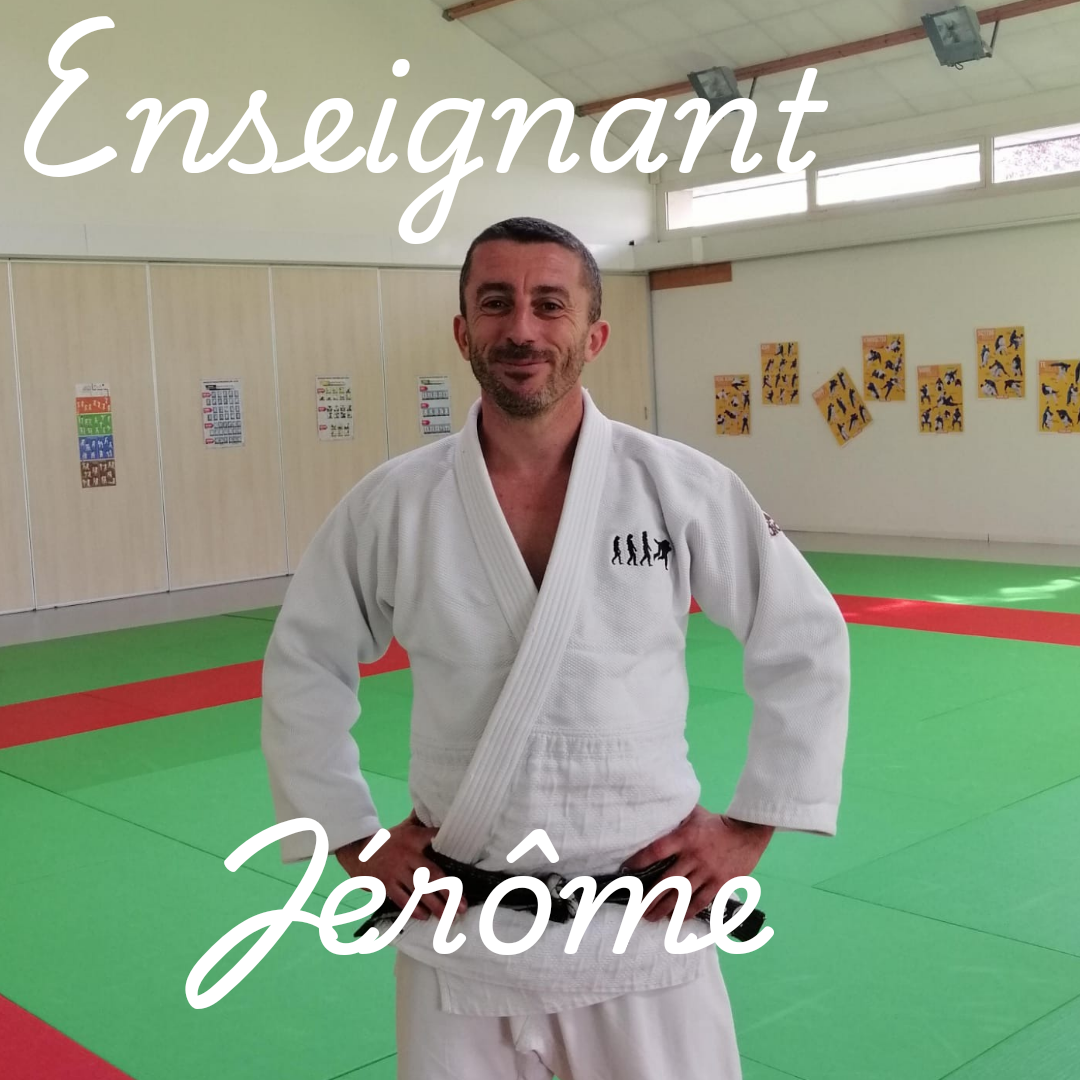 Activités Jérôme - Diplômé DEJEPS Judo Jujitsu - Ceinture noire 4ème dan (Voir diaporama joint)