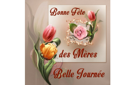 Bonne Fête des Mamans